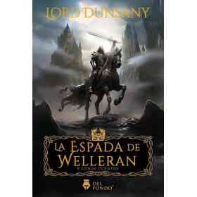 Espada De Welleran Y Otros Cuentos