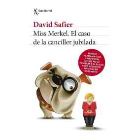 Miss Merkel. El Caso De La Canciller Jubilada