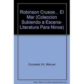 Robinson Crusoe. El Mar