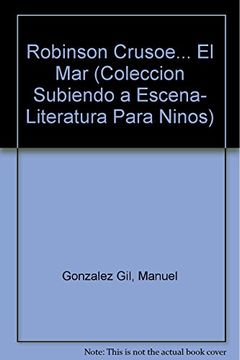 Robinson Crusoe. El Mar