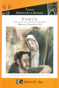 Camila. Vida Y Obra De La Madre Camila Rolon