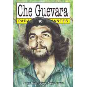 Che Guevara - Para Principiantes