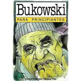 Bukowski Para Principiantes