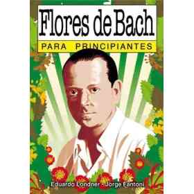 Flores De Bach - Para Principiantes