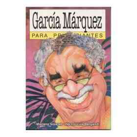 Garcia Marquez Para Principiantes