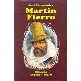 Martín Fierro : Bilingüe Español-Inglés