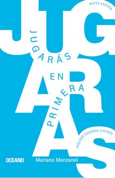 Jugaras en Primera N. Ed.