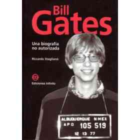 Bill Gates - Una Biografia No Autorizada