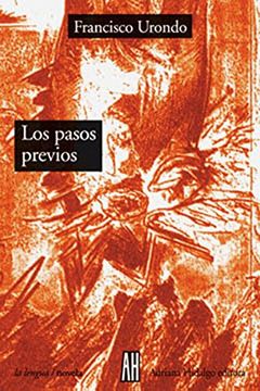 Los Pasos Previos