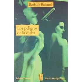 Los Peligros De La Dicha