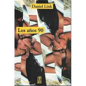 A･os Noventa (Coleccion Nueva Narrativa)