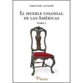 Mueble Colonial De Las Americas El - Tomo I