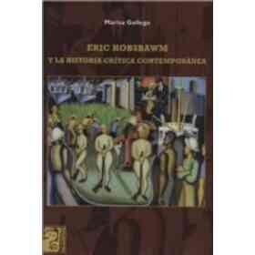 Eric Hobsbawm Y La Hist Critica Cont