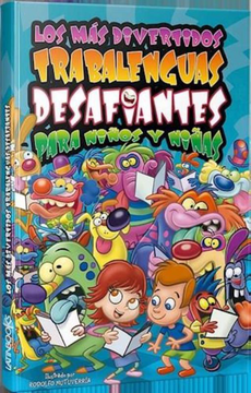 Los Más Divertidos Trabalenguas Desafiantes