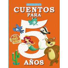 Cuentos Para Niños Y niñas De 5 Años