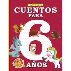 Cuentos Para Niños Y niñas De 6 Años