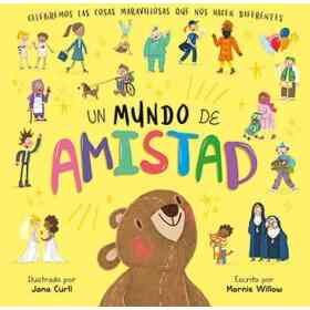 Un Mundo De Amistad