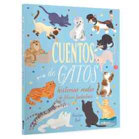 Cuentos De Gatos Historias Reales De Felinos Fantasticos