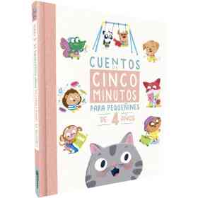Cuentos De Cinco Minutos Para Pequeñines De 4 Años