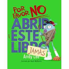 Por Favor No Abrir Este Libro Jamas