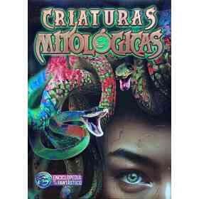 Enciclopedia De Lo Fantastico Criaturas Mitologicas