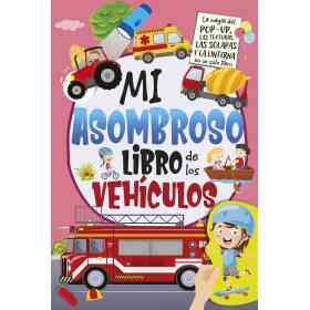Mi Asombroso Libro De Los Vehiculos