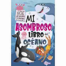 Mi Asombroso Libro Del Oceano