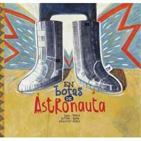 En Botas De Astronauta (Hardcover)