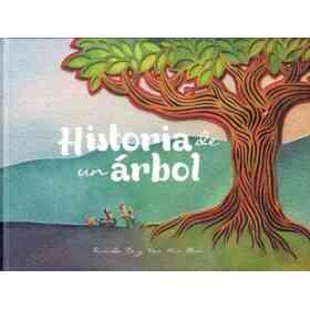 Historia De Un Arbol (Hardcover) (Spanish Edition)