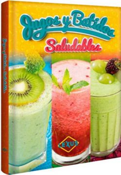 Jugos Y Batidos Saludables