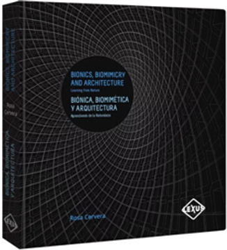 Bionica, Biomimetica Y Arquitectura