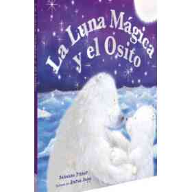 La Luna Magica Y El Osito