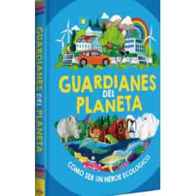 Guardianes Del Planeta
