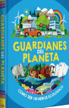 Guardianes Del Planeta