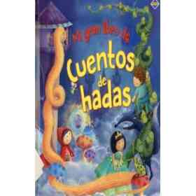 Mi Gran Libro De Cuentos De Hadas