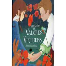 Cuentos De Valores Y Virtudes