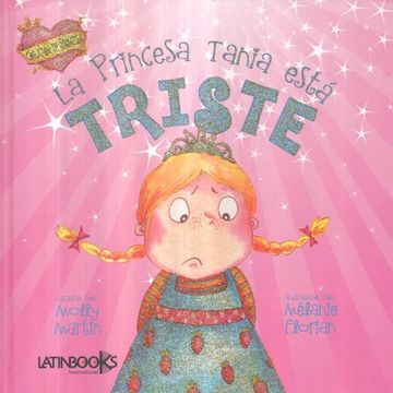 La Princesa Tania Esta Triste