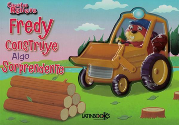 Fredy Construye Algo Sorprendente