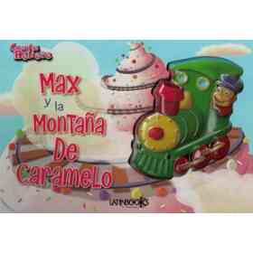 Max Y La montaña De Caramelo