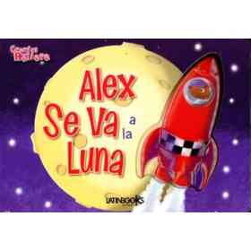 Alex Se Va a La Luna