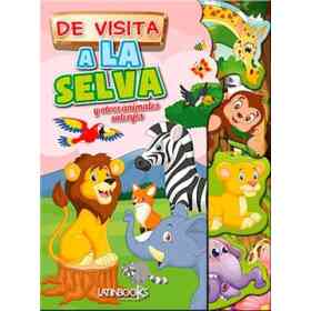 De Visita a La Selva Y Otros Animales Salvajes