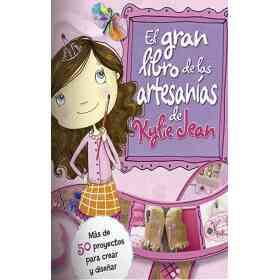 El Gran Libro De Las Artesanias De Kylie Jean