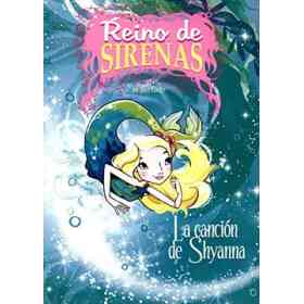 Reino De Sirenas - La Cancion De Shyanna