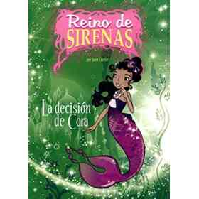 Reino De Sirenas La Decision De Cora