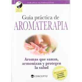 Guia Practica De Aromaterapia