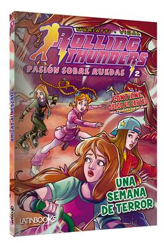 Una Semana De Terror - Rolling Thunders