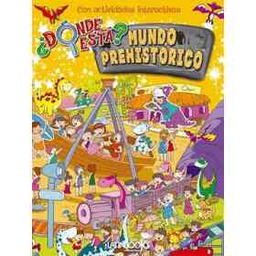 Mundo Prehistórico ¿Dónde Esta? Busca Y Encuentra