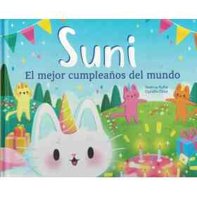 Suni: El Mejor Cumpleaños Del Mundo