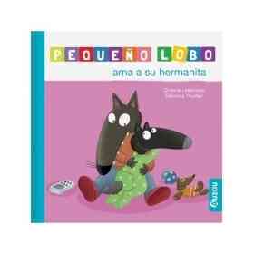 Pequeño Lobo: Ama a Su Hermanita