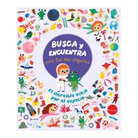 Busca Y Encuentra Para Los Mas Pequeños: El Increible Viaje Por El Espacio